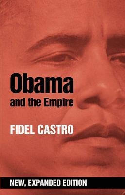 Obama And The Empire (expanded Ed.) (Paperback)