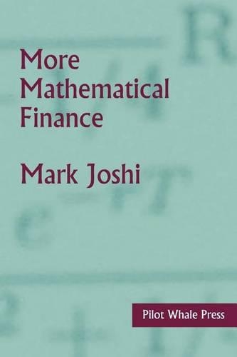 More Mathematical Finance (Hardback)