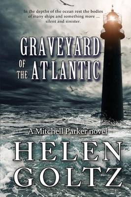 Graveyard of the Atlantic - A Mitchell Parker Crime Thriller 2 (Paperback)