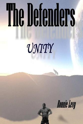 The Defenders: Unity (Paperback)