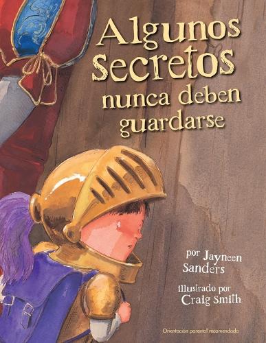 Algunos Secretos Nunca Deben Guardarse (Paperback)