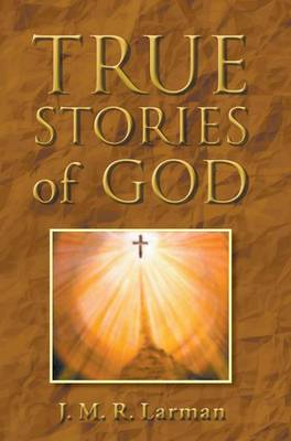 True Stories of God (Hardback)