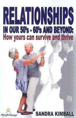 Relationships in Our 50s, 60s and Beyond (Paperback)