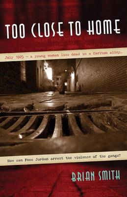Too Close to Home (Paperback)