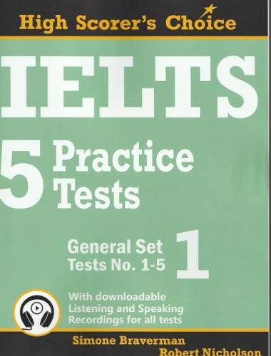 IELTS 5 Practice Tests, General Set 1: Tests No. 1-5 - High Scorer's Choice 2 (Paperback)