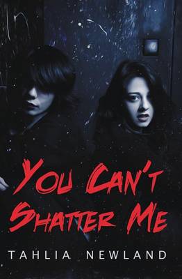 You Can't Shatter Me (Paperback)