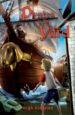 Pirates in the Yard (Paperback)
