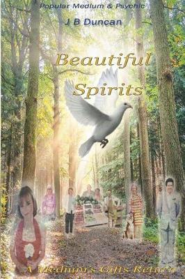 Beautiful Spirits: A Medium's Gifts Returns - Medium's Journey 2 (Paperback)