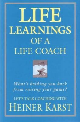 Life Learnings of a Life Coach (Paperback)
