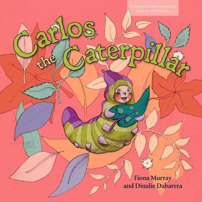 Carlos the Caterpillar (Paperback)