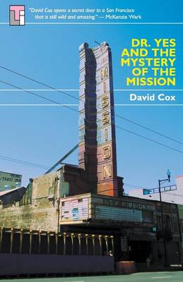 Dr Yes and the Mystery of the Mission (Paperback)
