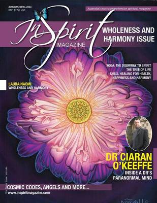 Inspirit Magazine April 2014: Wholeness and Harmony (Paperback)