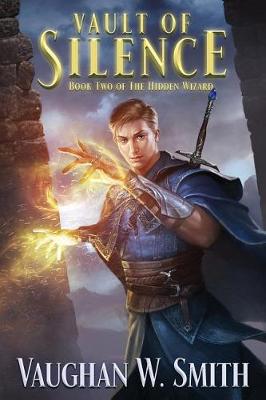 Vault of Silence - Hidden Wizard 2 (Paperback)