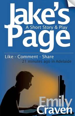 Jake's Page: A Short Story & Play (Paperback)