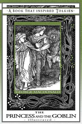 The Princess and the Goblin - Illustrated (Paperback)