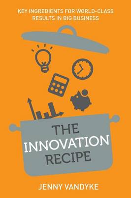 The Innovation Recipe (Paperback)