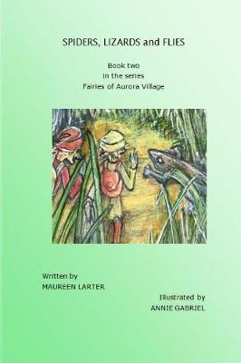 Spiders, Lizards and Flies (Paperback)