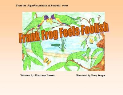 Frank Frog Feels Foolish (Paperback)