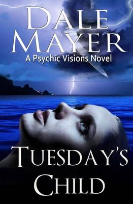 Tuesday's Child - Psychic Visions 1 (Paperback)