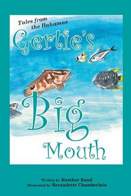 Gertie's Big Mouth (Paperback)