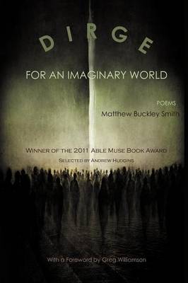 Dirge for an Imaginary World - Poems (Paperback)