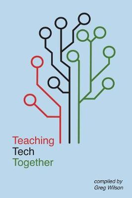 Teaching Tech Together (Paperback)
