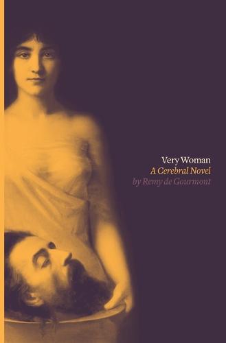 Very Woman (Sixtine): A Cerebral Novel (Paperback)