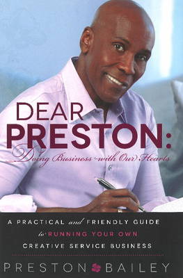 Dear Preston: Doing Business with Our Hearts (Hardback)