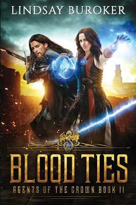 Blood Ties - Agents of the Crown 2 (Paperback)
