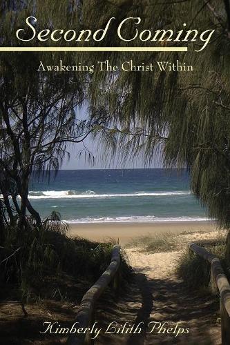 Second Coming: Awakening the Christ Within (Paperback)