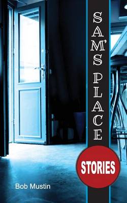 Sam's Place: Stories (Paperback)