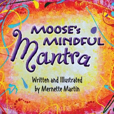 Moose's Mindful Mantra (Paperback)