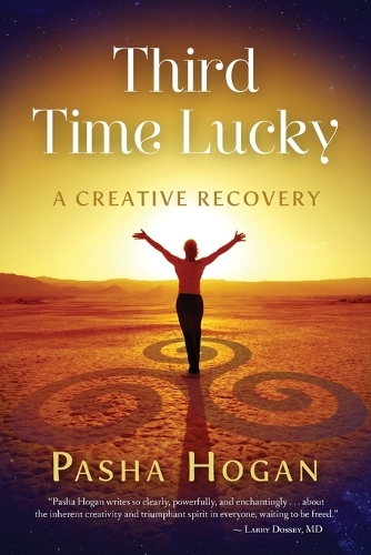 Third Time Lucky: A Creative Recovery (Paperback)