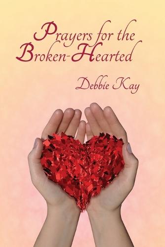 Prayers for the Broken-Hearted (Paperback)