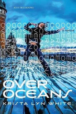 Over Oceans: A Memoir (Paperback)