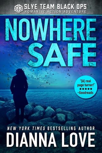 Nowhere Safe: Slye Temp Book 1 - Slye Temp 1 (Paperback)