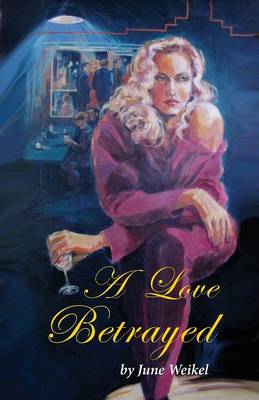 A Love Betrayed (Paperback)