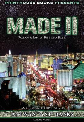 Made II; Fall of a Family, Rise of a Boss. (Part 2 of Made; Crime Thriller Trilogy) Urban Mafia (Hardback)