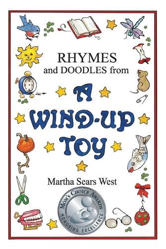 Rhymes and Doodles from a Wind-Up Toy (Paperback)