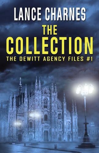 The Collection - DeWitt Agency Files 1 (Paperback)