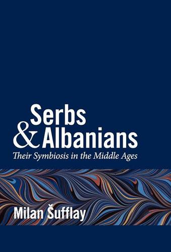 Serbs and Albanians (Hardback)