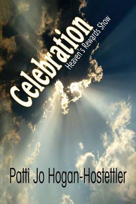Celebration - Heaven's Rewards Show (Paperback)