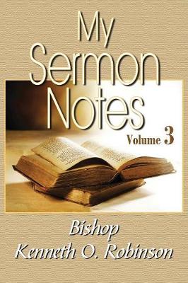 My Sermon Notes: Vol. 3 (Paperback)
