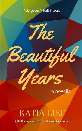 The Beautiful Years (Paperback)