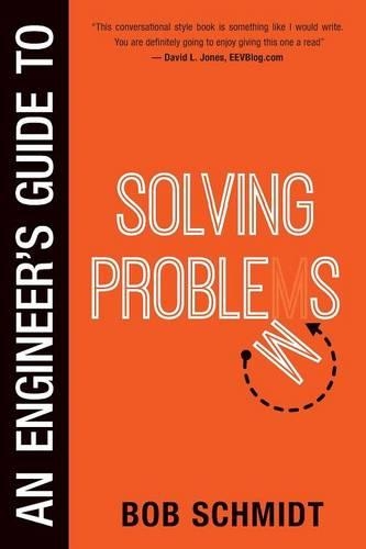 An Engineer's Guide to Solving Problems (Paperback)