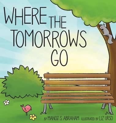 Where the Tomorrows Go (Hardback)