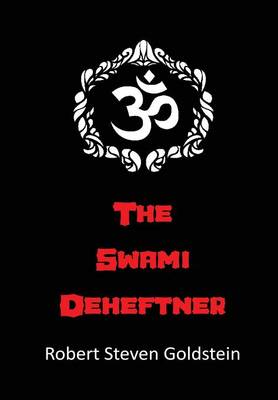 The Swami Deheftner (Hardback)