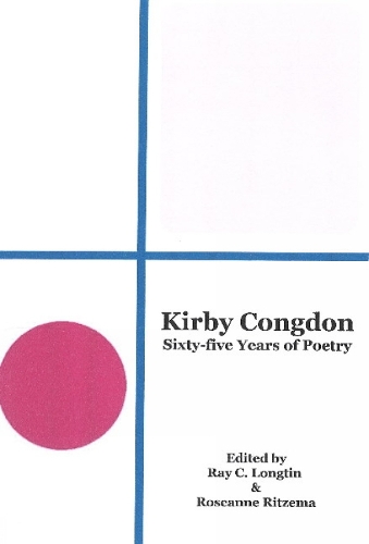 Kirby Congdon: Sixty-Five Years of Poetry (Paperback)