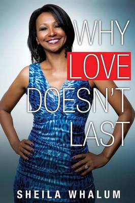 Why Love Doesn't Last (Paperback)
