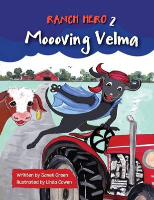 Ranch Hero 2: Moooving Velma (Paperback)